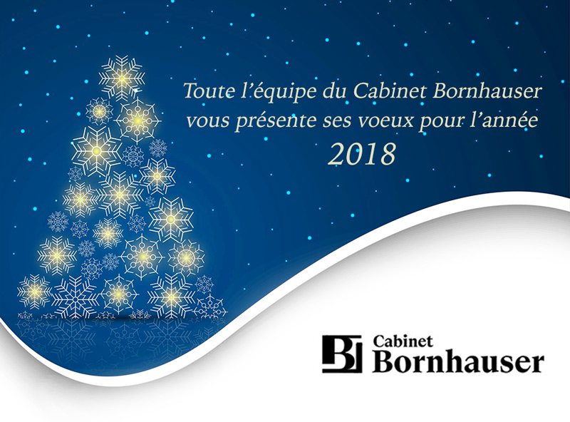 Avocat fiscaliste Paris , le cabinet Bornhauser vous présente ses voeux pour l'année 2018